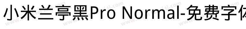 小米兰亭黑Pro Normal字体转换